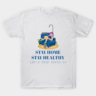 Stay Home T-Shirt